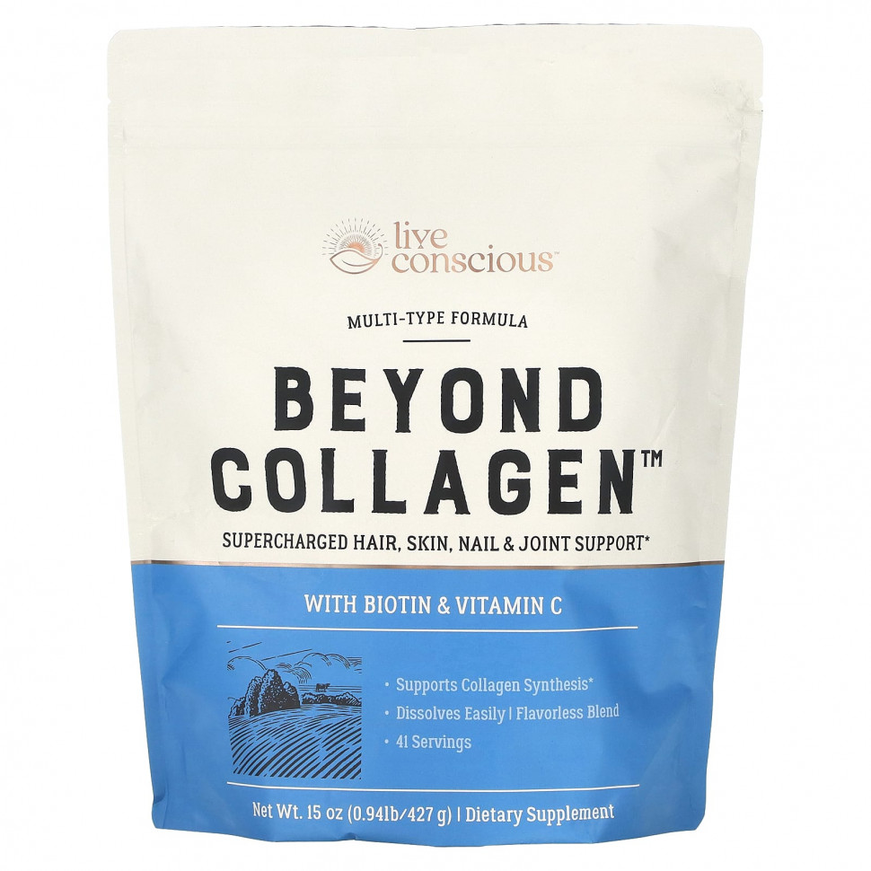  Live Conscious, Beyond Collagen,     C, 427  (15 )    -     , -, 