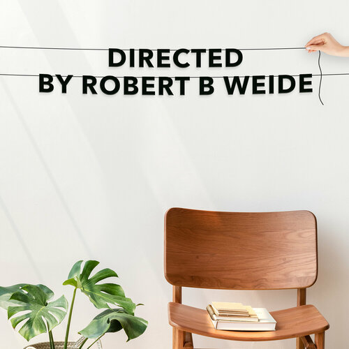   ,  - Directed by robert b weide,   .  