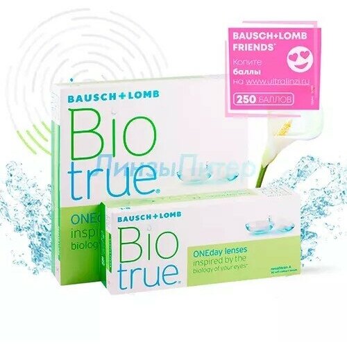    Bausch & Lomb Biotrue ONEday, 90 ., R 8,6, D -8,5, 1 .   -     , -, 